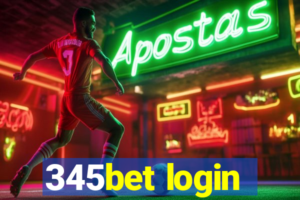 345bet login